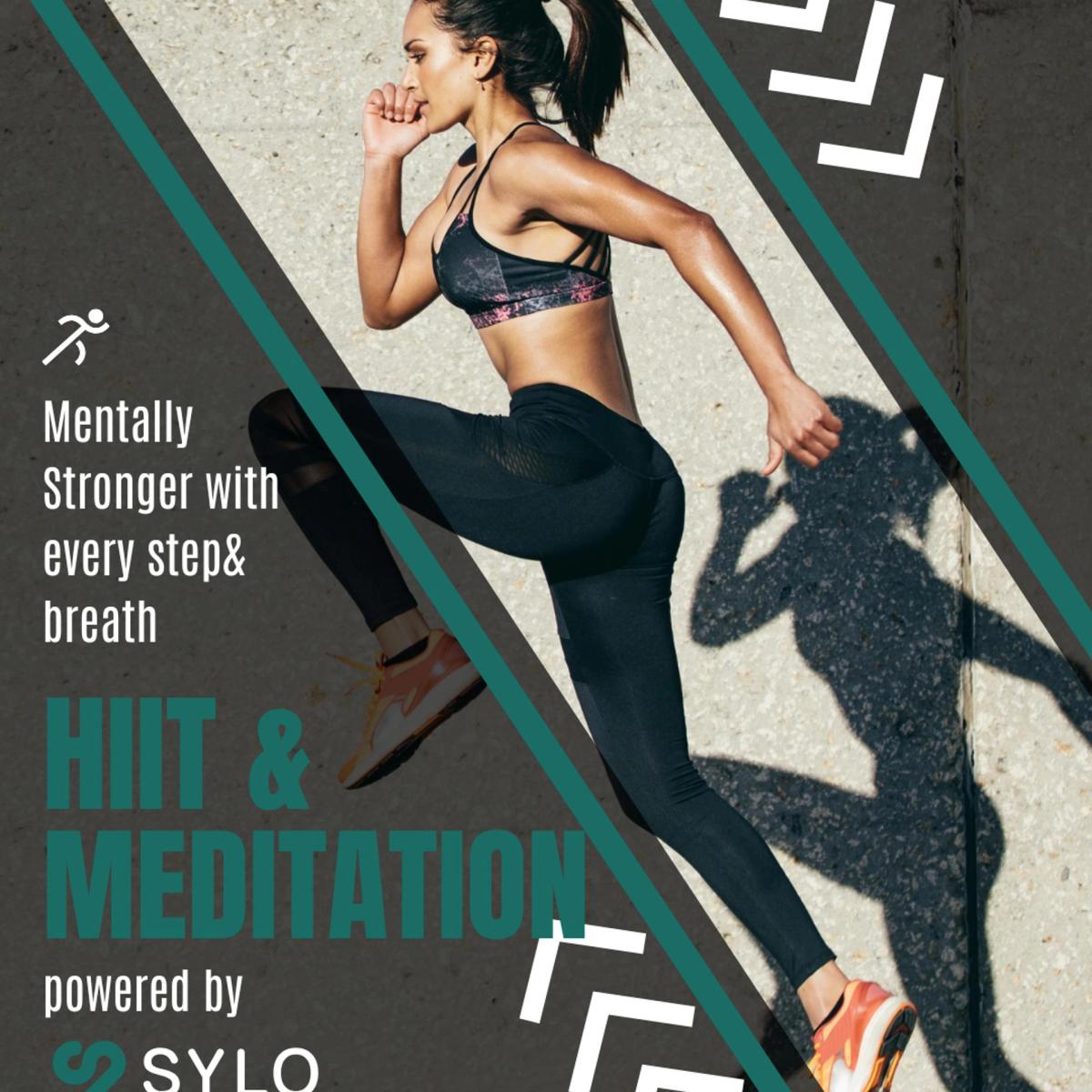 HIIT & Meditation
