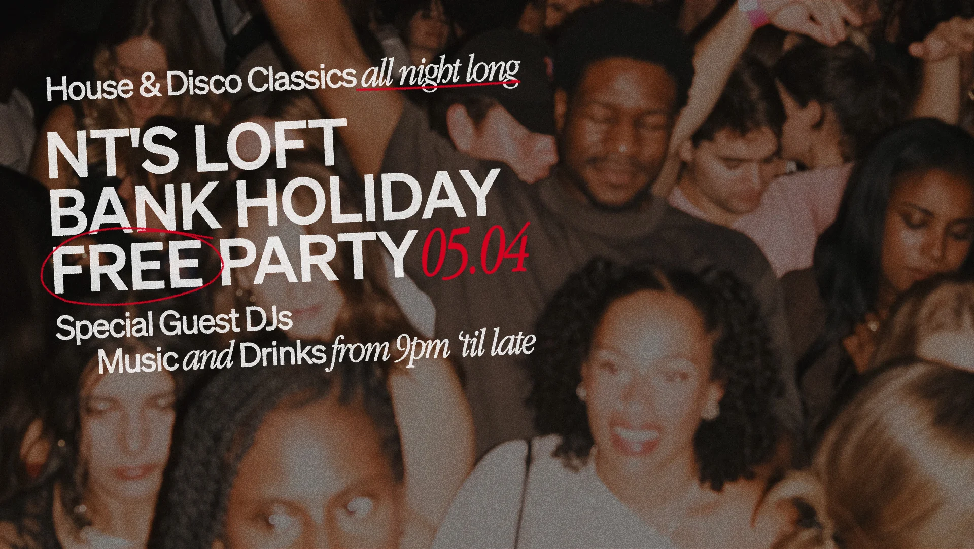 NT's Loft Bank Holiday Free Party