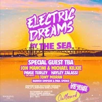 Electric Dreams - By The Sea 20th June - South Queensferry