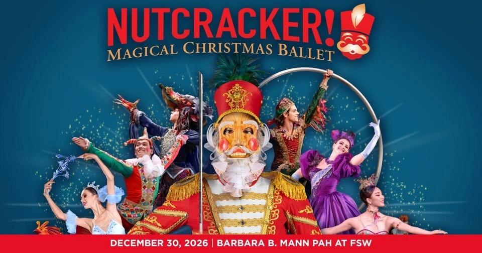 NUTCRACKER! Magical Christmas Ballet | Fort Myers, FL | 7pm