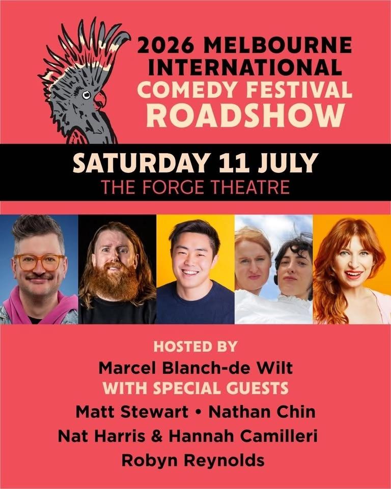 MELBOURNE INTERNATIONAL COMEDY FESTIVAL ROADSHOW 2026