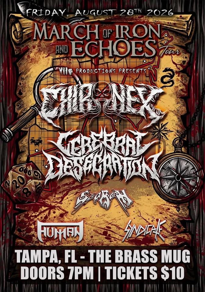 Vile Productions Presents: The March of Iron and Echoes w/Chironex and Cerebral Desecration