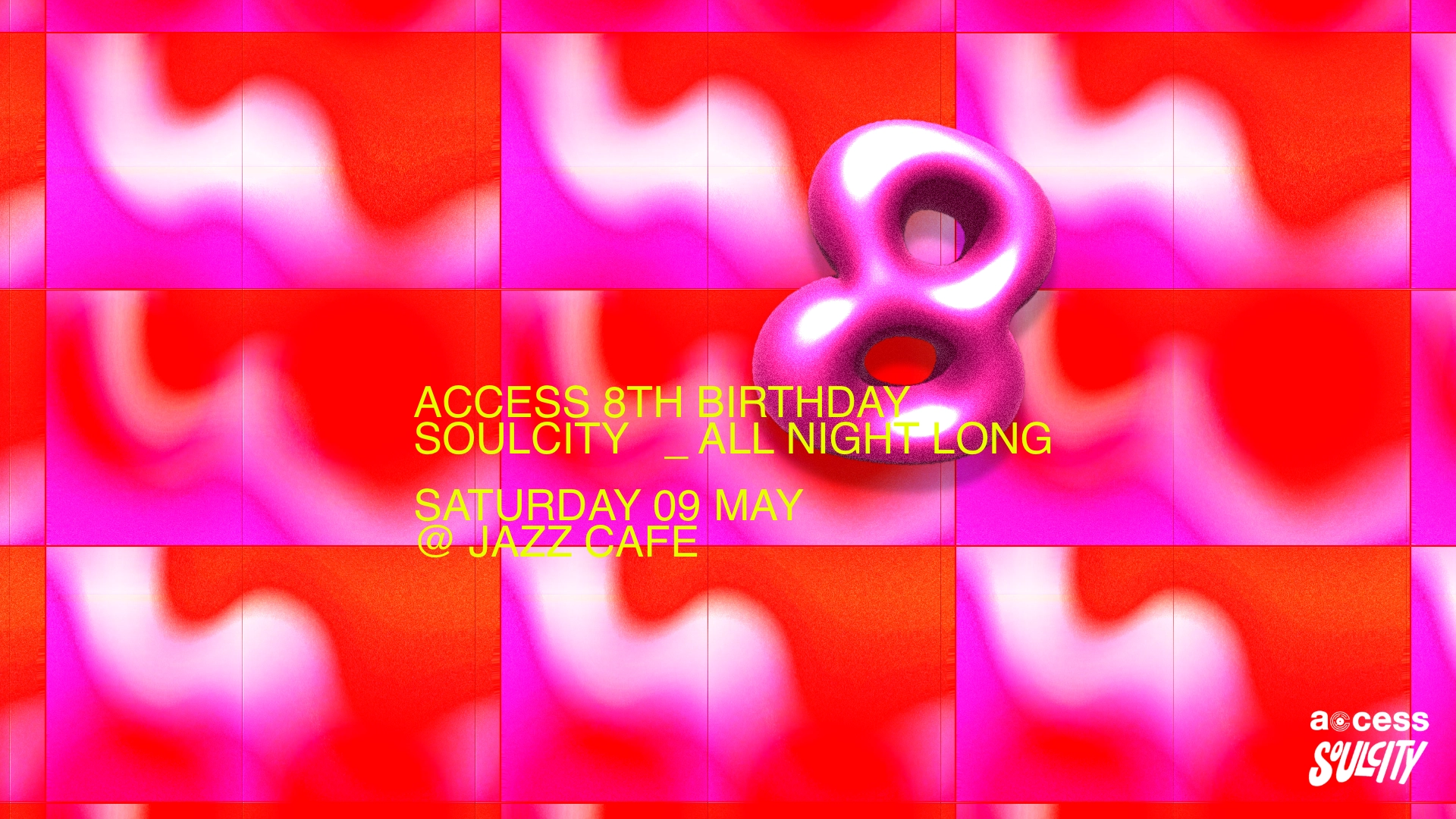 Soul City x Access: 8th Birthday Party