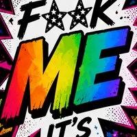 What The F**K IT'S PRIDE!