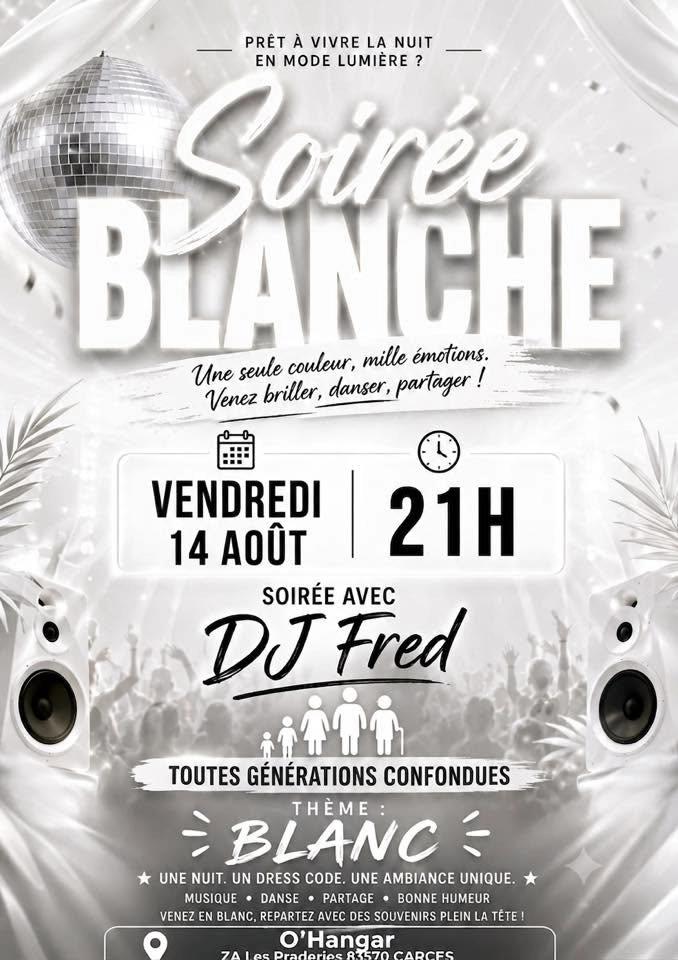 Soirée Blanche By DJ FRED