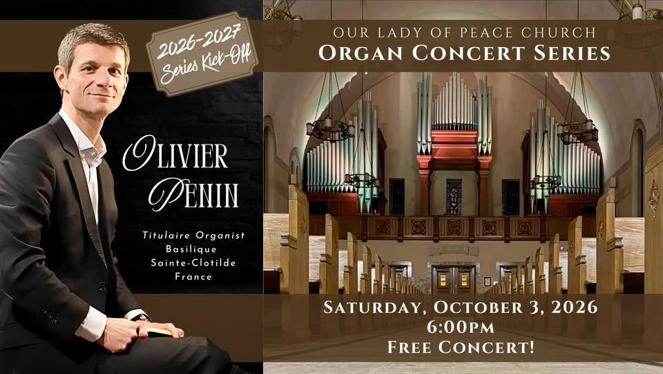 Organist, Olivier Penin at Our Lady of Peace