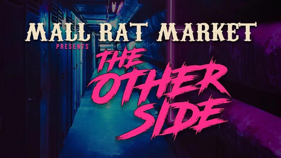 Mall Rat Market: The Other Side