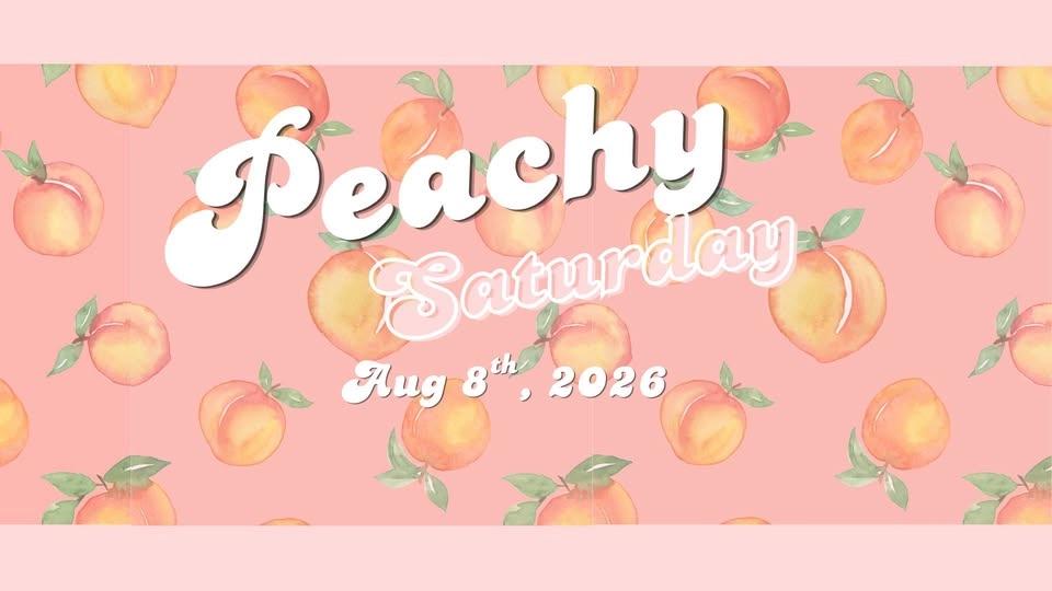 Peachy Saturday