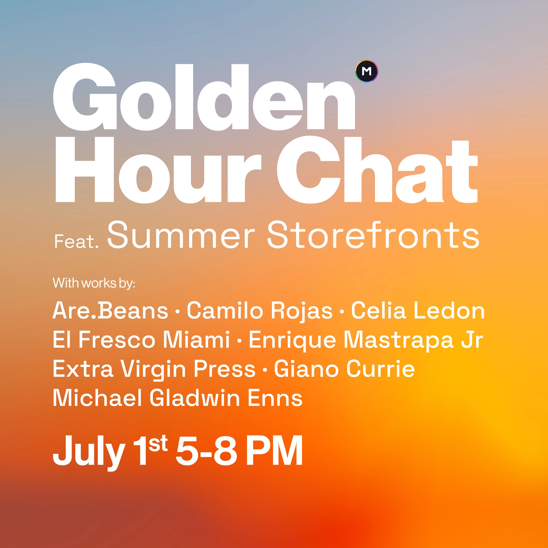 Golden Hour Chat ft. Summer Storefronts