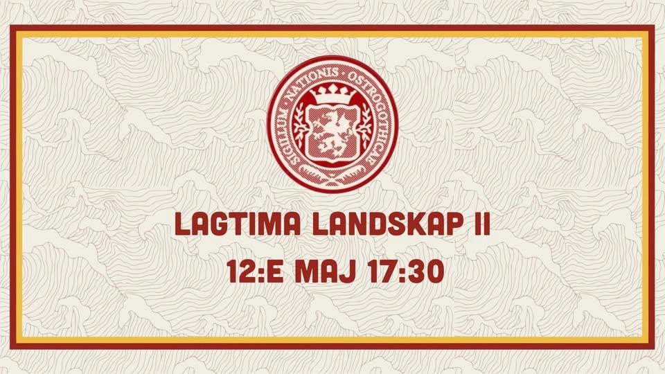 Lagtima landskap II