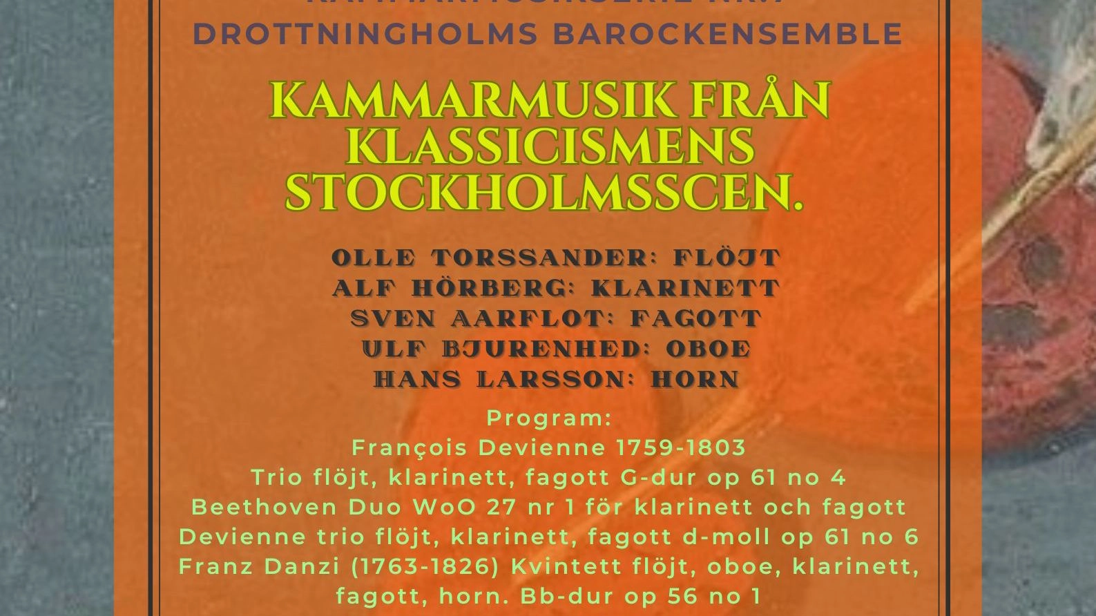 Kammarmusik från klassicismens Stockholmsscen.