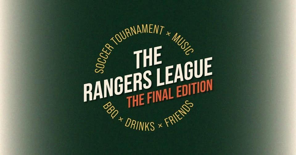 The Rangers League 2026 – The Final Edition