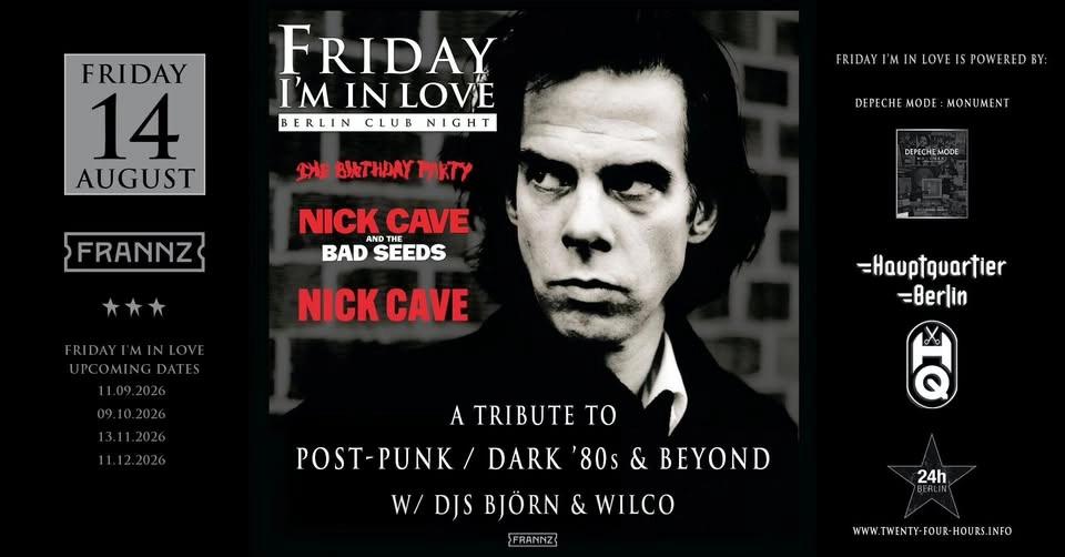 🎶 Friday I’m in Love – A Tribute to Post-Punk · Dark 80s + Nick Cave | DJs Björn & Wilco