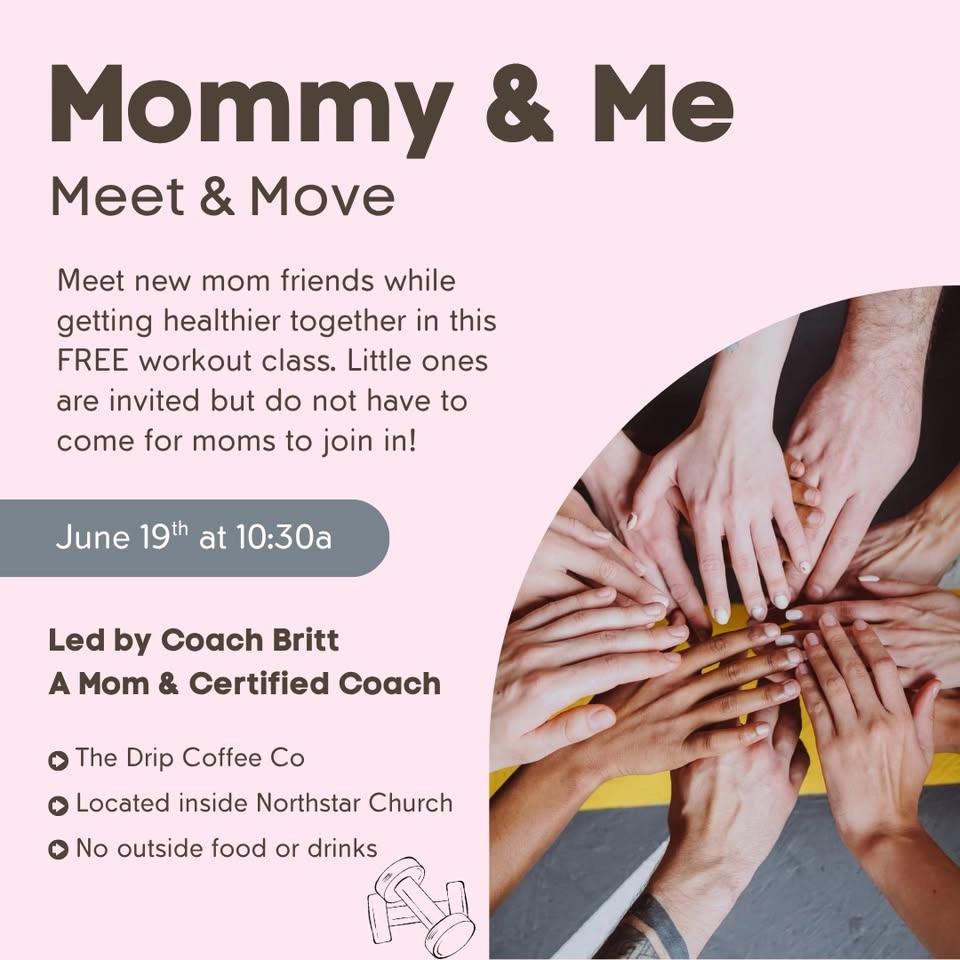 Mommy & Me Meet & Move at The Drip