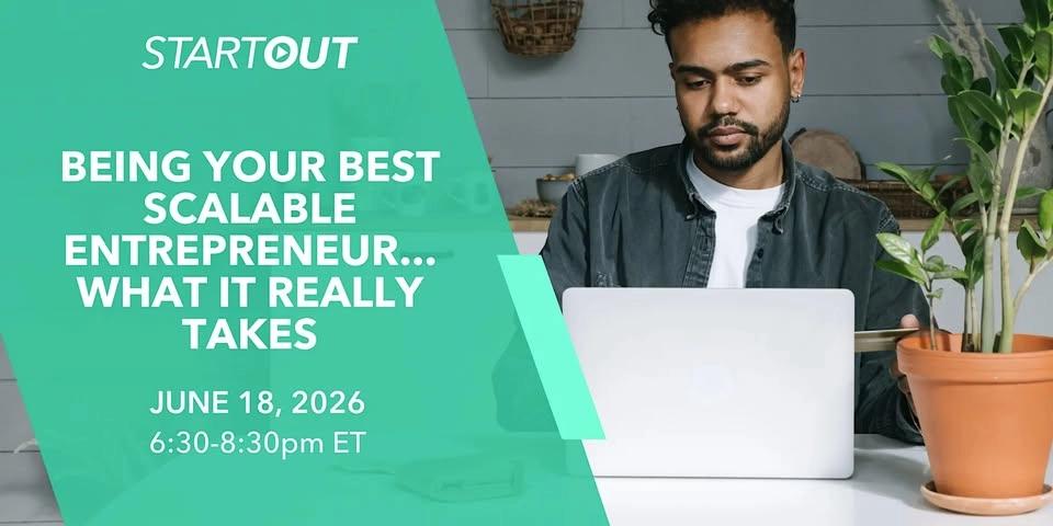 NYC: Being Your Best Scalable Entrepreneur... What It Really Takes