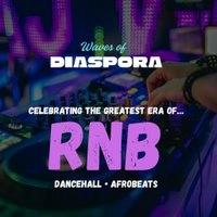 Waves of Diaspora: RnB Night | Bewdley