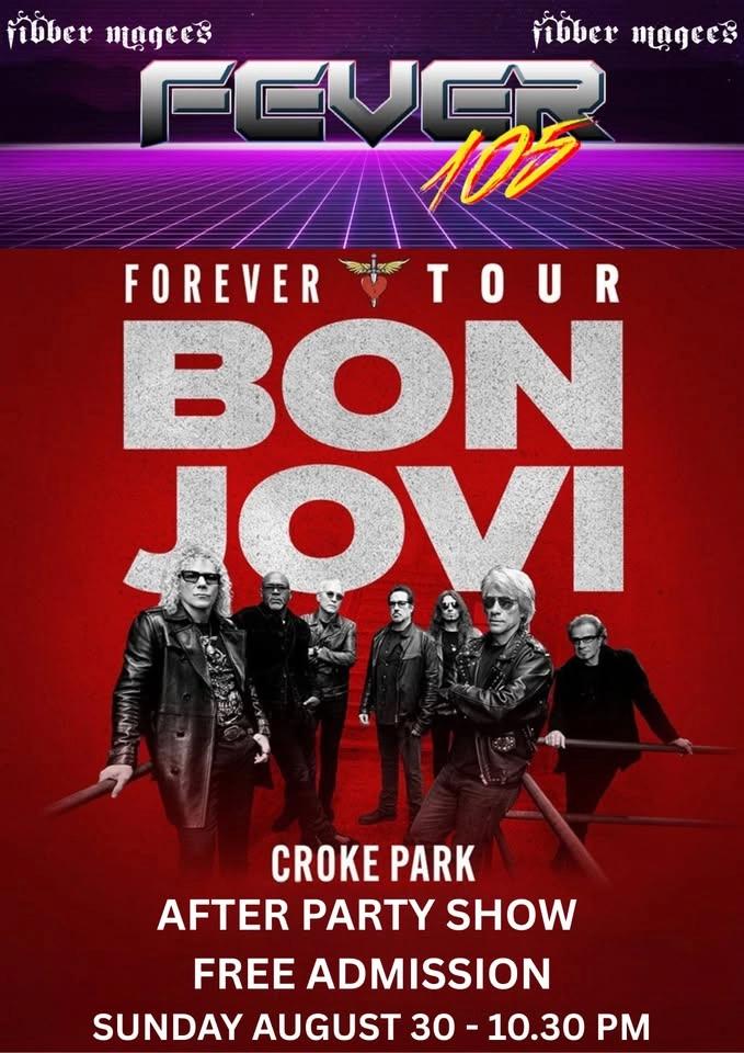 Bon Jovi After Party - Fever 105 (Tribute to the best 80s Rock & Power Ballads) - Free Admission!