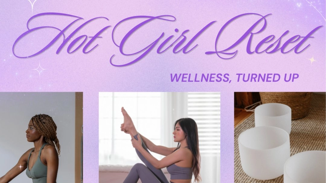 POSTPONED ✨💜The Hot Girl Reset by Glow Girl x J8 Hot Pilates & Yoga