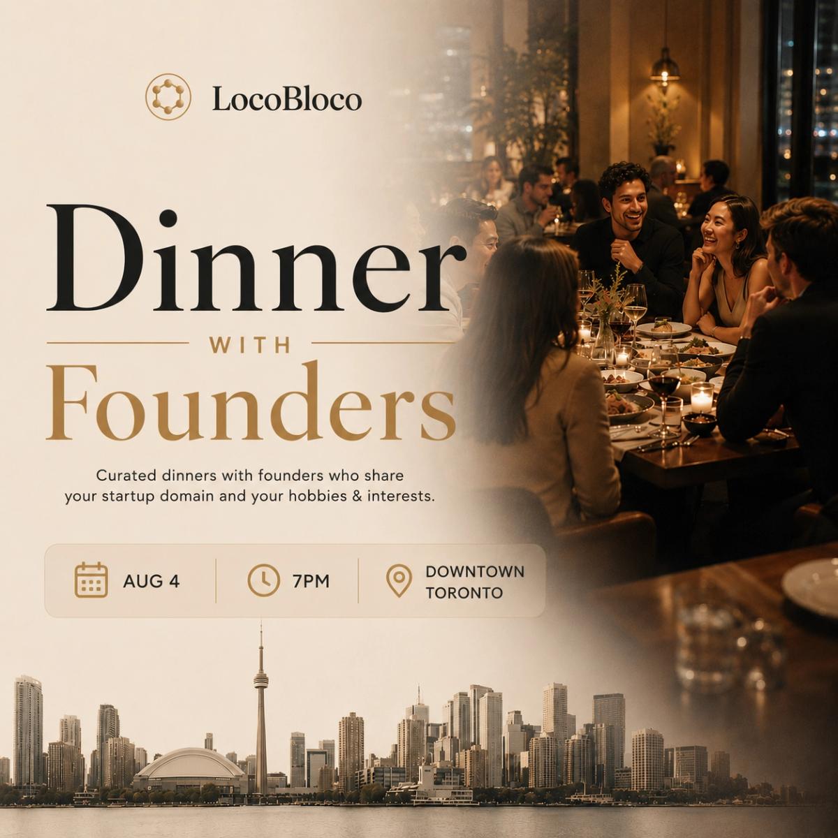 Dinner with Toronto Founders
