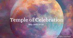 Temple of Celebration