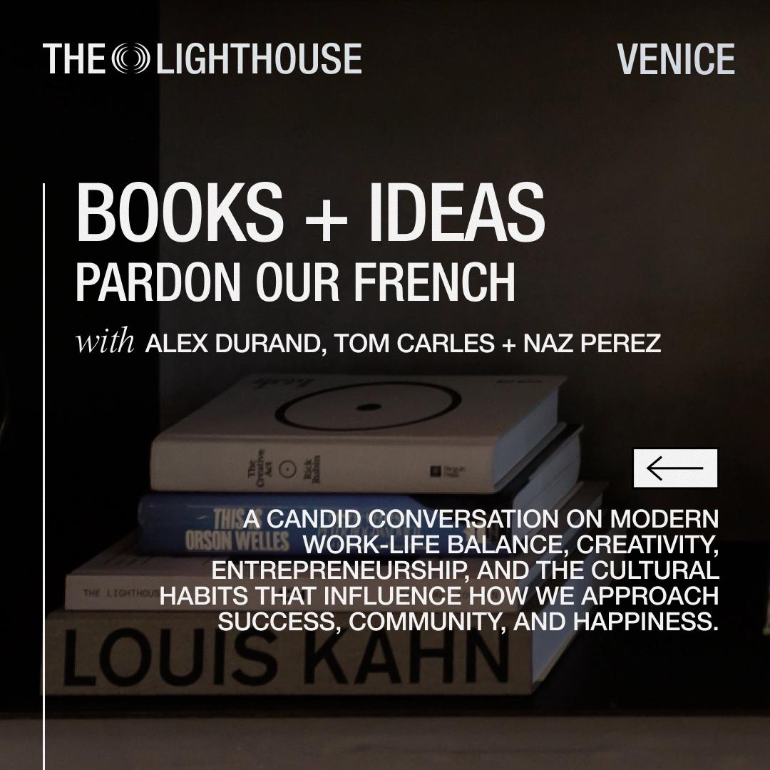 BOOKS & IDEAS: Pardon Our French ft. Alex Durand, Tom Carles + Naz Perez