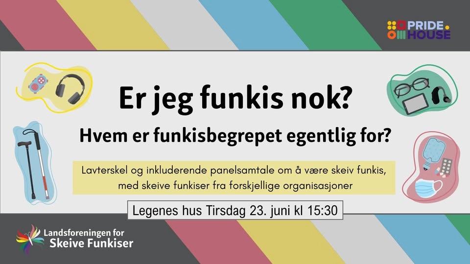 Er jeg funkis nok? Pride House panel Skeive Funkiser