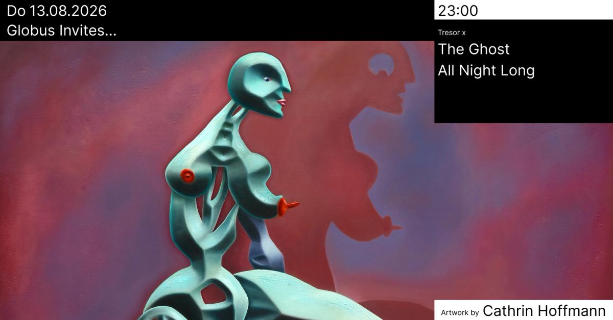 Globus Invites: The Ghost - All Night Long