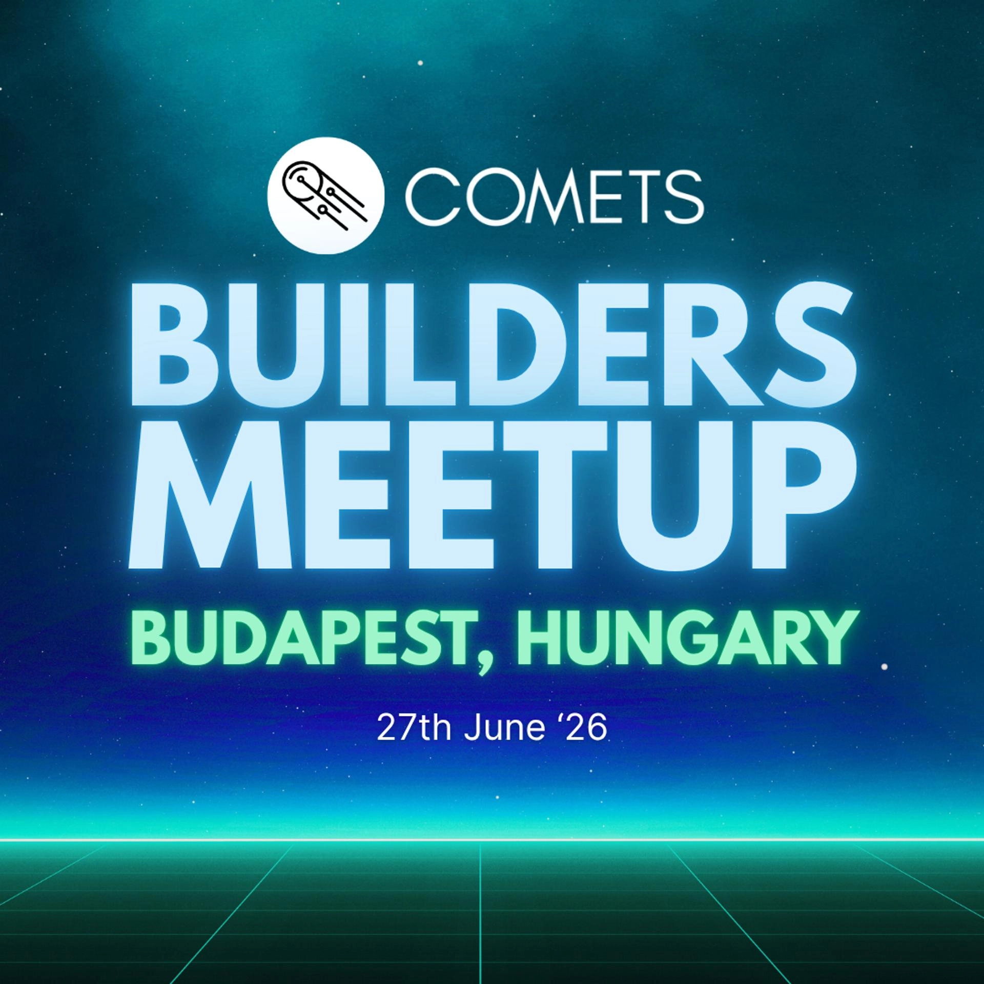 COMETS Builders Meetup in Budapest