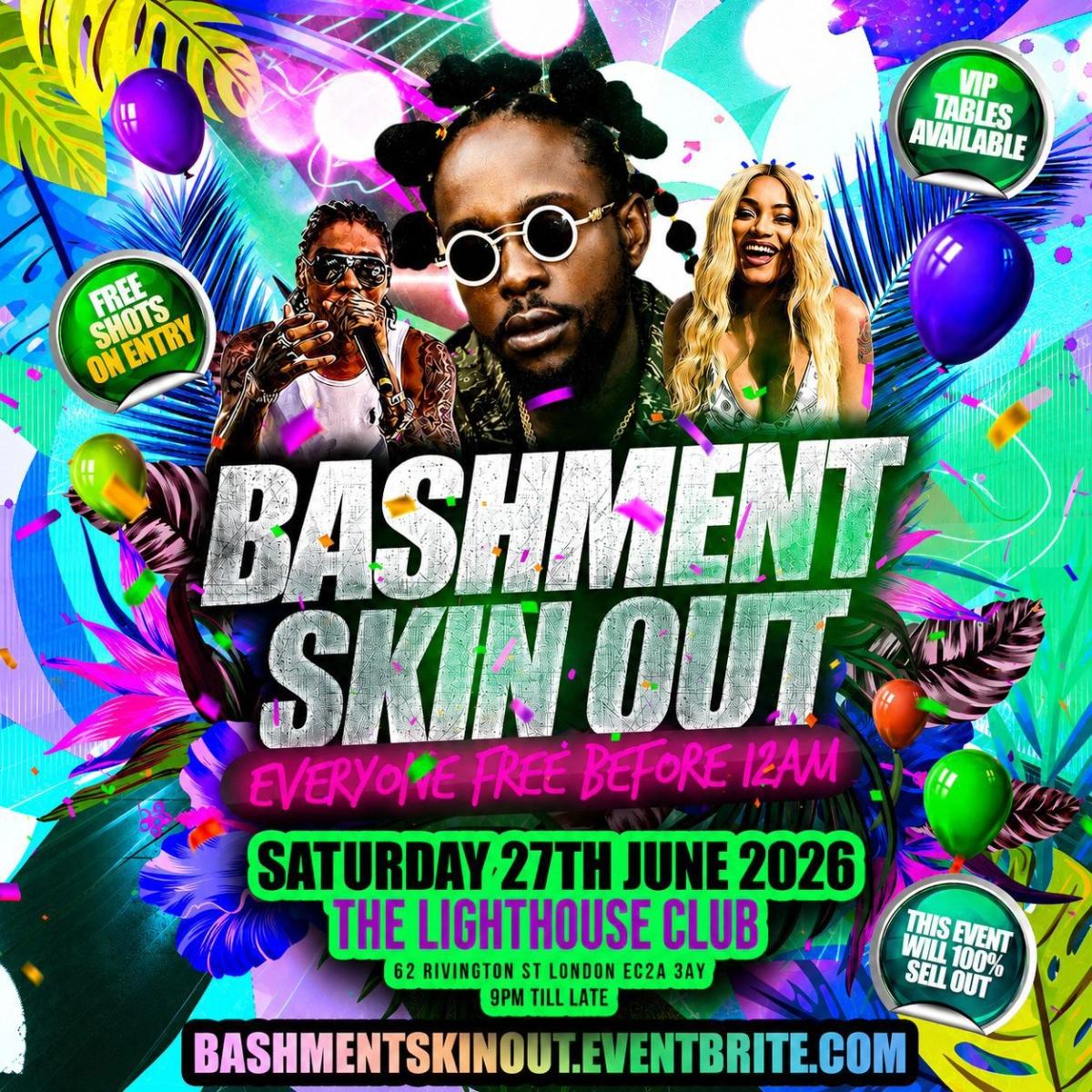 Bashment Skin Out