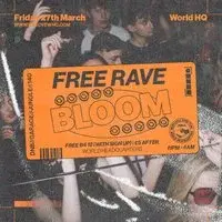 BLOOM - FREE RAVE - D'n'B, Jungle, UK Garage, 140