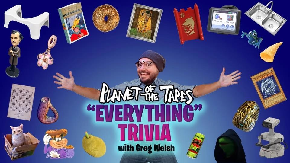 "EVERYTHING" Trivia with Greg!