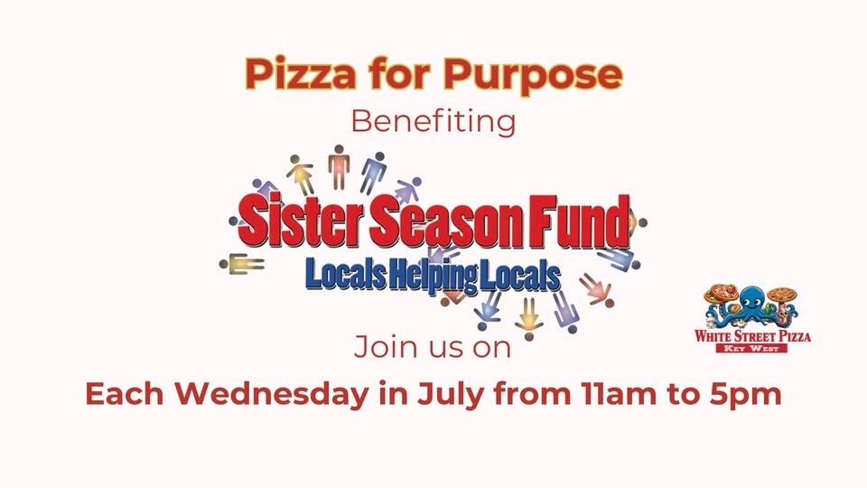 July's Pizza For Purpose with Sister Season Fund