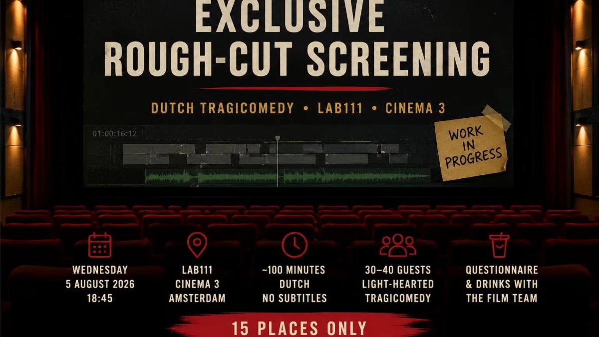 Exclusive Rough-Cut Film Pre-Screening at LAB111 🎬 (Dutch without subititles)