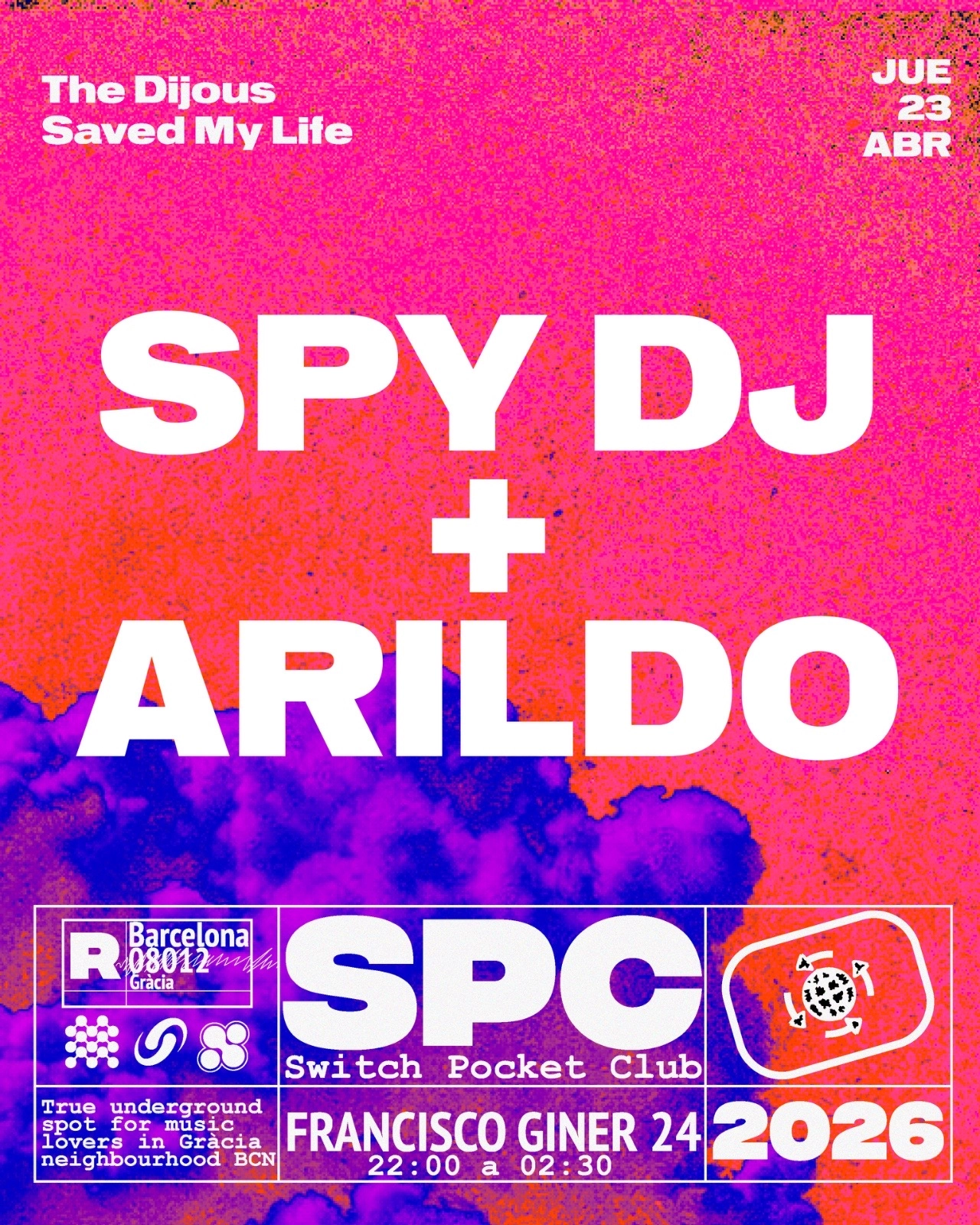 The Dijous Saved My Life: Spy dj, Arildo