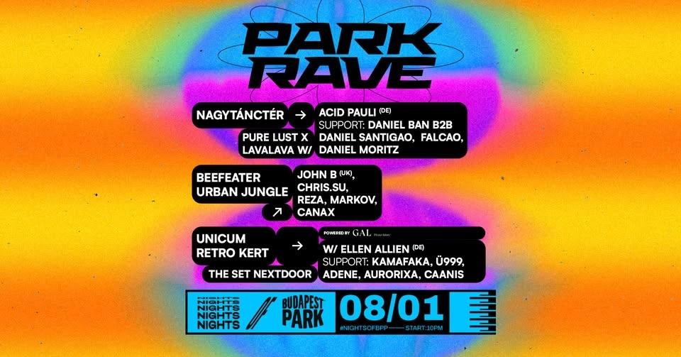 Park Rave w/ Acid Pauli (DE), Ellen Allien (DE), John B (UK) ⏾ Nights of Budapest Park