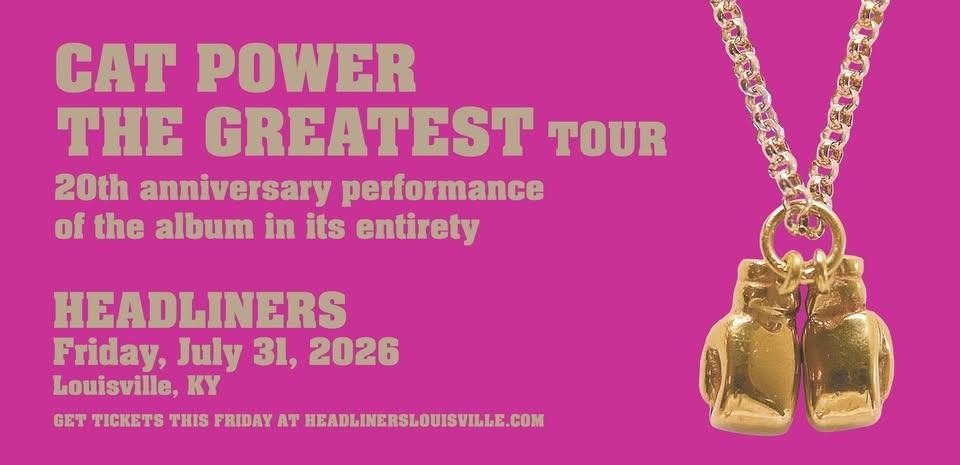 Cat Power - Headliners Music Hall (Louisville, KY)