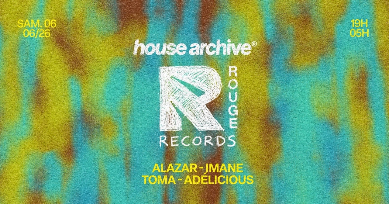 HOUSE ARCHIVE X ROUGE RECORDS