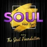 A Soul Tribute Night featuring The Soul Foundation