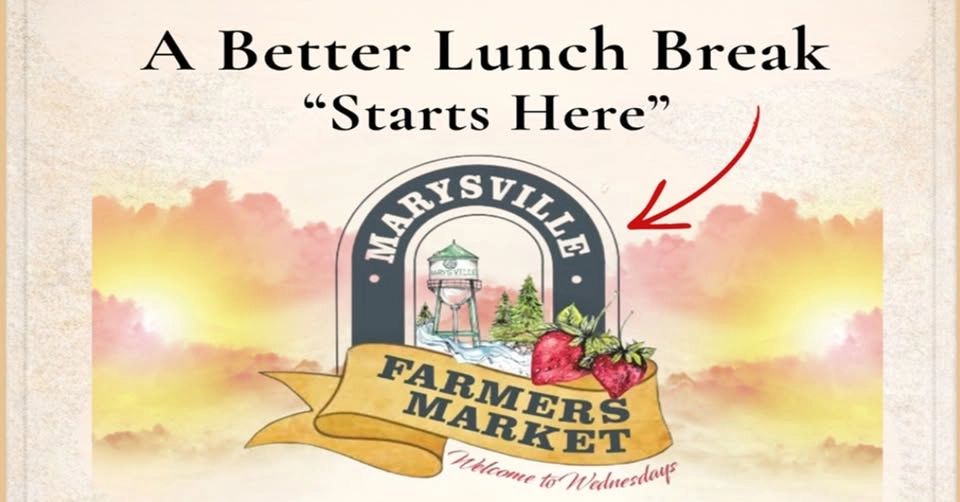 Opening Day - 2026 Marysville Farmers Market