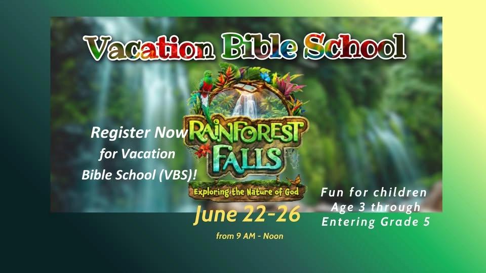 Vacation Bible School - VBS! June 22-26 Register Now!