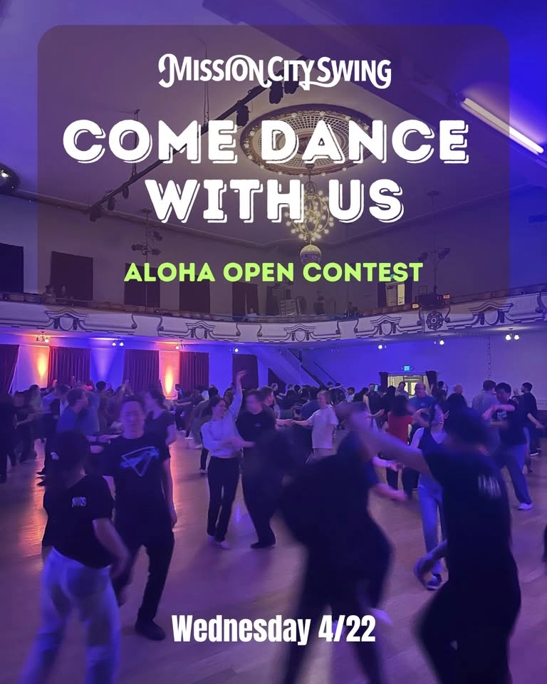 Mission City Swing: 2nd week of classes & Aloha Open Contest!