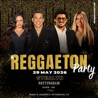 Reggaeton Party (Nottingham) May 2026