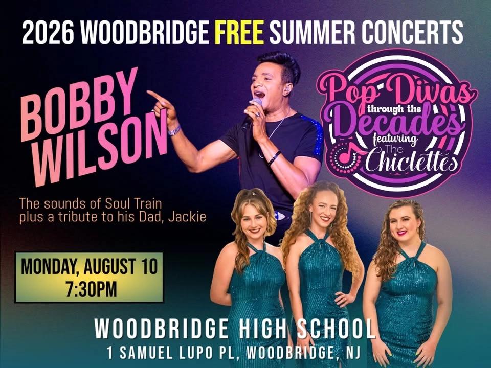 Pop Divas Through The Decades Featuring THE CHICLETTES~ plus BOBBY WILSON FREE OUTDOOR CONCERT