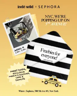 Indē Wild Sephora Pop-Up — NYC for FREE
