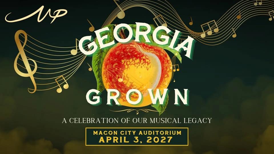Georgia Grown: A Celebration of Our Musical Legacy
