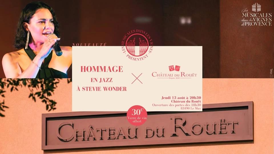 13 août Hommage à Steve Wonder au Château du Rouët 83 Le Muy