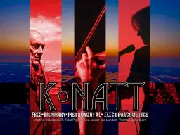 K•Natt Fylax Bar - Martina Claussen(AT) + Pignon Lindal Lundén Bjelkeborn + TBA