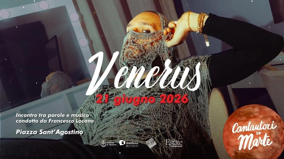Venerus | Cantautori su Marte | Estate Modenese 2026