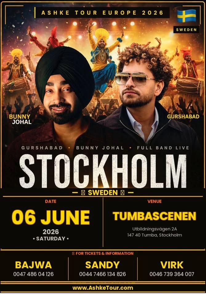 ASHKE TOUR 2026 - GURSHABAD & BUNNY JOHAL LIVE IN STOCKHOLM