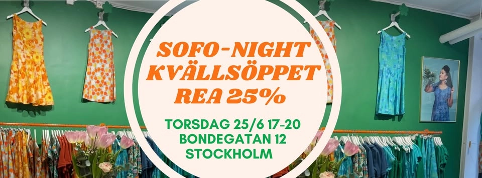 SoFonight / Kvällsöppet - Sommarrea 25% rabatt!